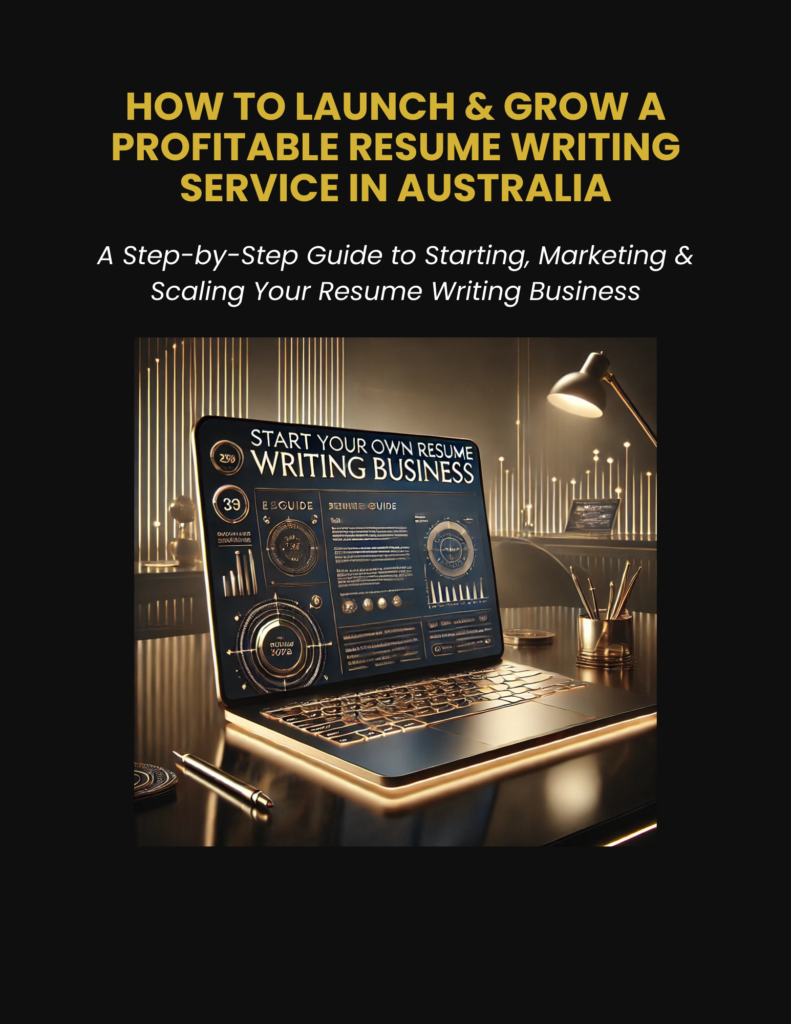 How to Launch & Grow a Profitable Resume Writing Service in Australia Cover